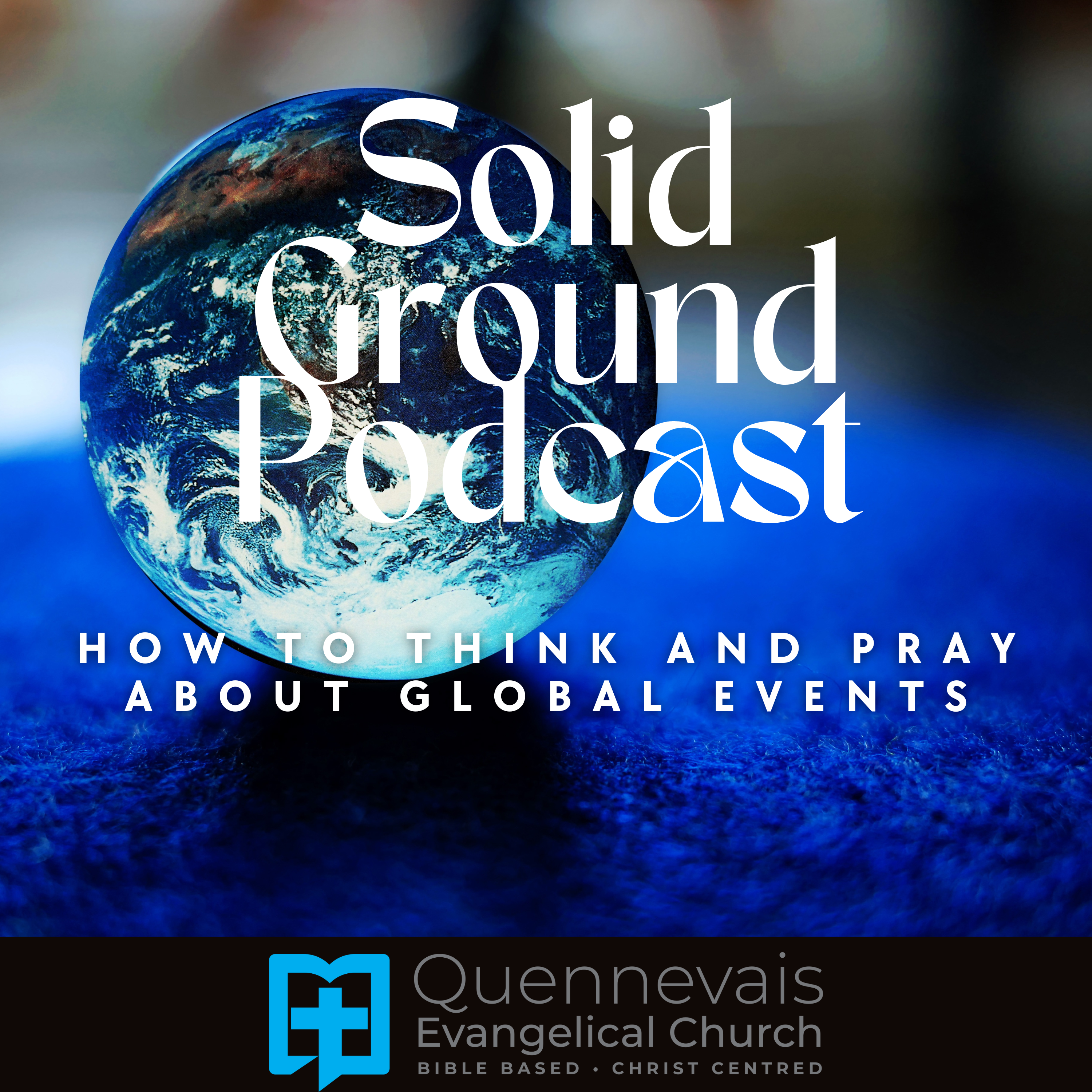 How to Think about Current Global Events (Matthew 24:6–13)