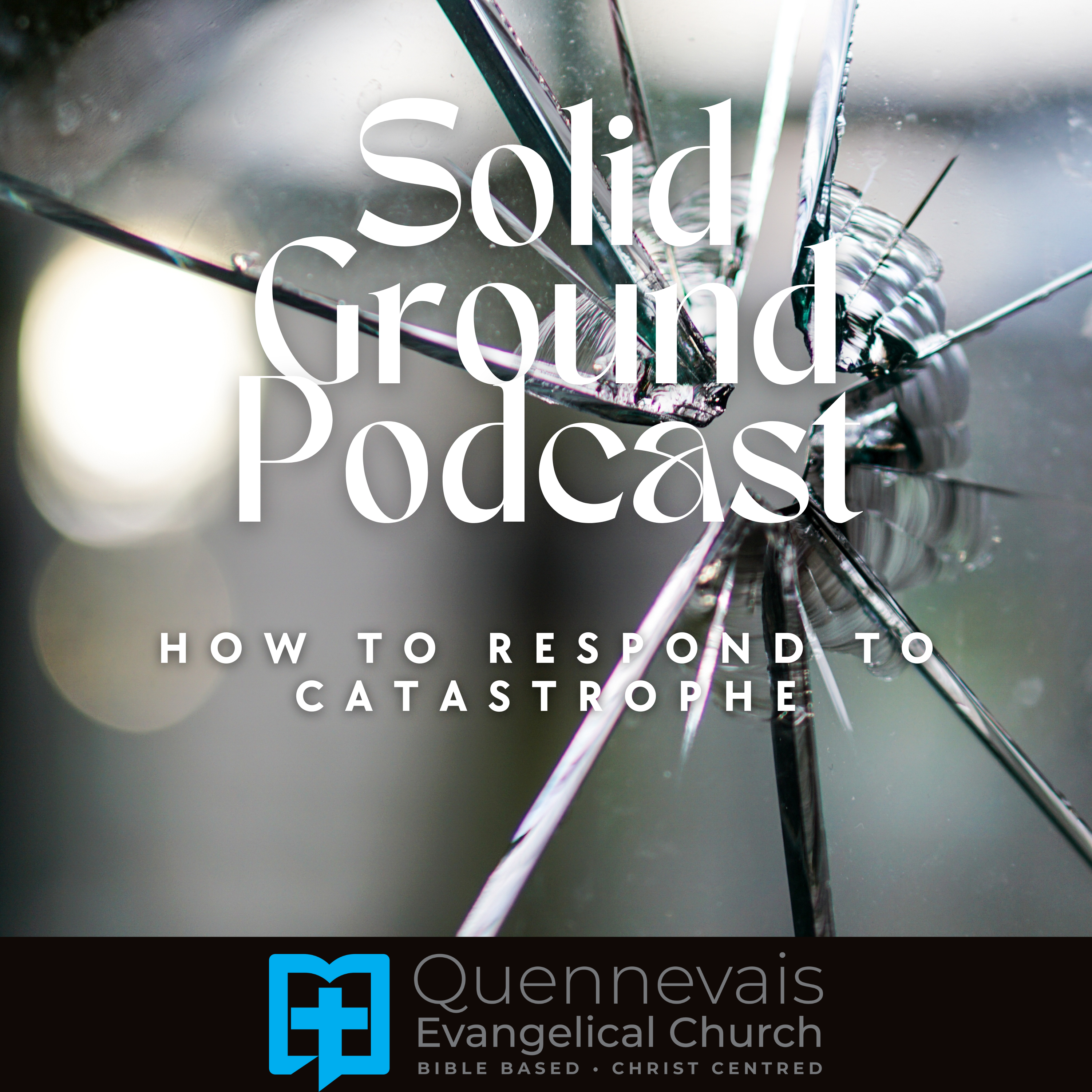 How to Respond to Catastrophe (Luke 13:1–9)